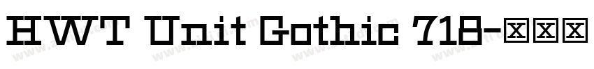 HWT Unit Gothic 718字体转换